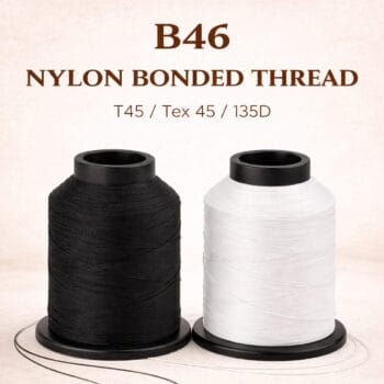 B46 Nylon Bonded Thread (T45)